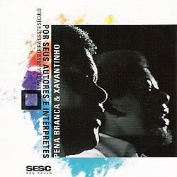 CD PENA BRANCA & XAVANTINHO - SESC SAO PAULO